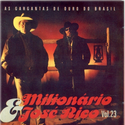 Milionário e José Rico (1997) (As Gargantas de Ouro do Brasil) (Vol 23)